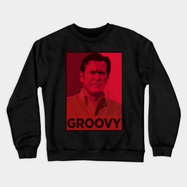 ASH WILLIAMS GROOVY (Ash vs Evil Dead) Crewneck Sweatshirt by Theo_P